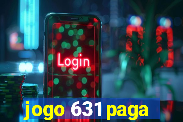 jogo 631 paga